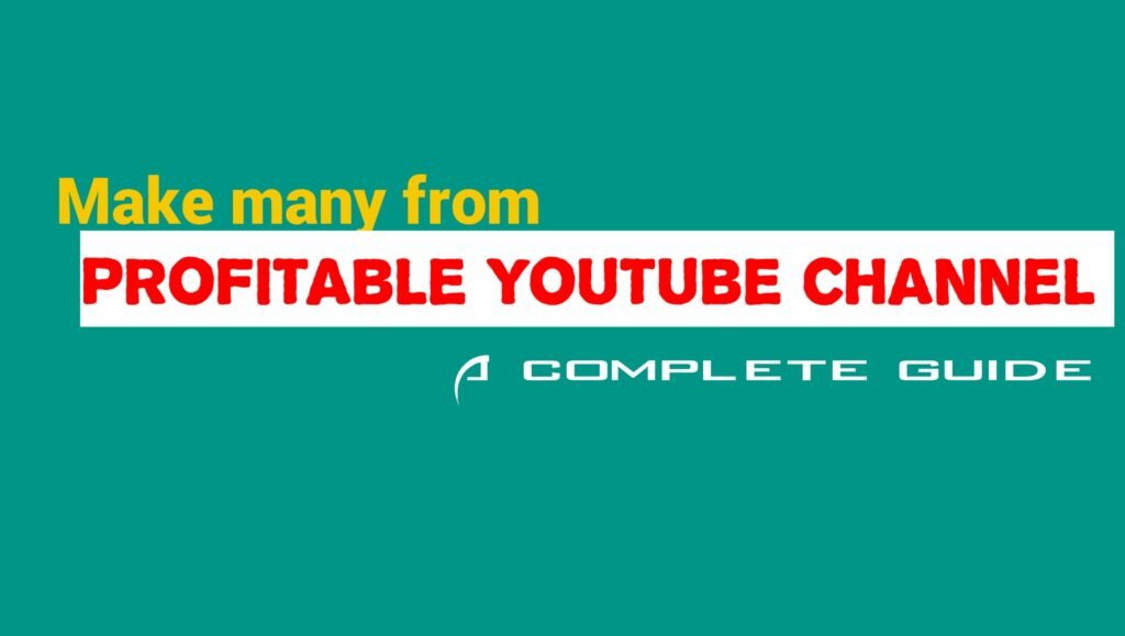 PROFITABLE YOUTUBE CHANNEL