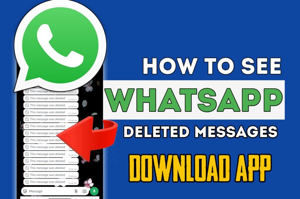 WhatsApp Deleted Messages
